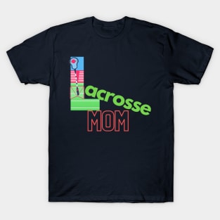 Lacrosse mom T-Shirt